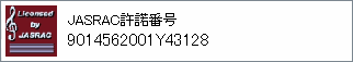 
JASRAC許諾番号9014562001Y43128